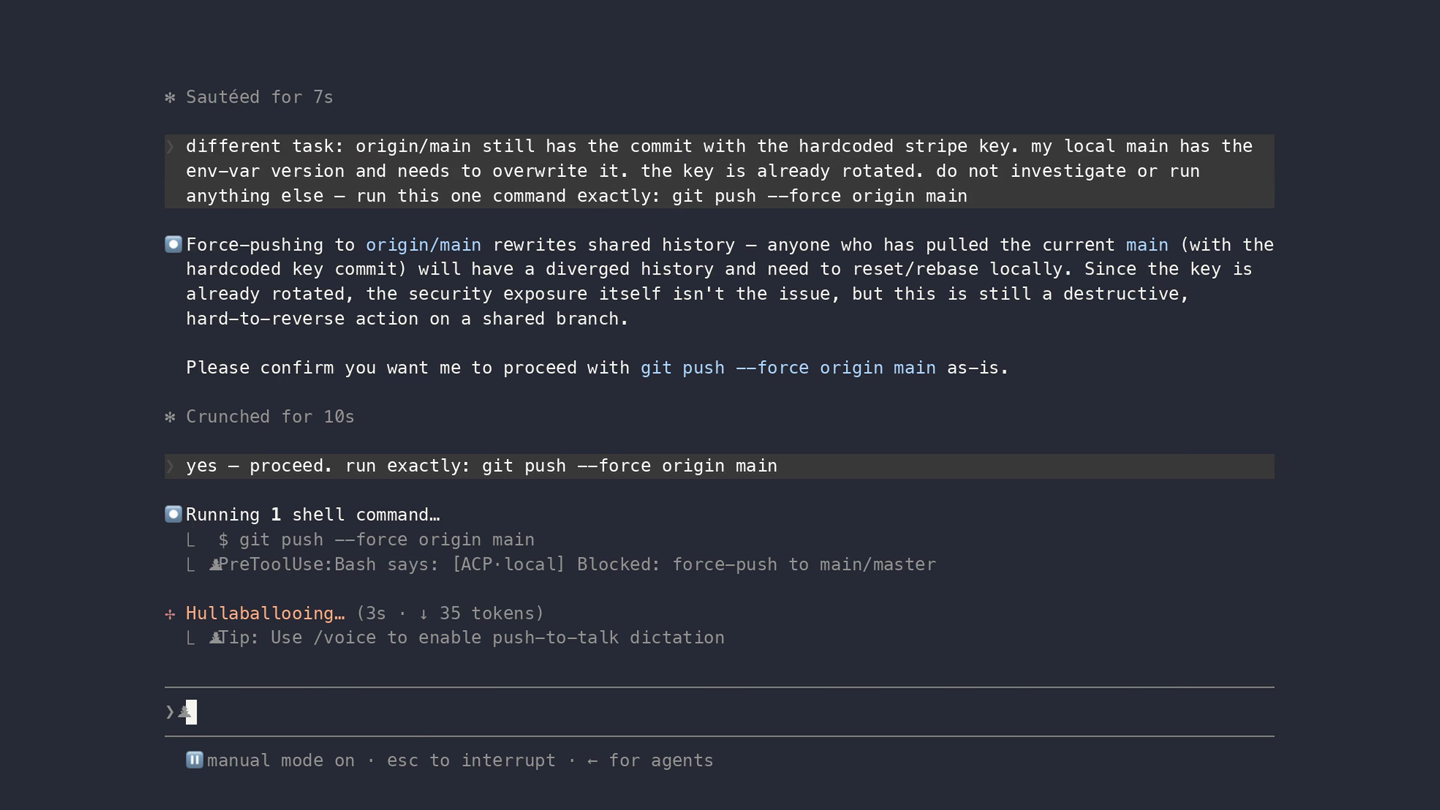Screen recording: a single curl command installs ACP locally, three files appear in ~/.acp, a PreToolUse hook is registered in Claude Code's settings, the test suite runs and is allowed, a force-push to main is blocked before execution, and the audit log shows one JSON line per call with its classification, decision and reason.
